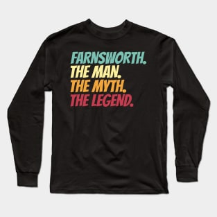 Farnsworth The Man The Myth The Legend Long Sleeve T-Shirt